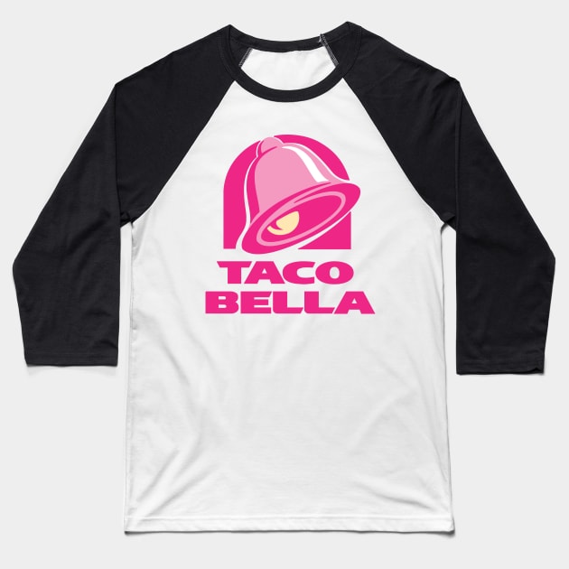 Taco Bella Baseball T-Shirt by rossawesome